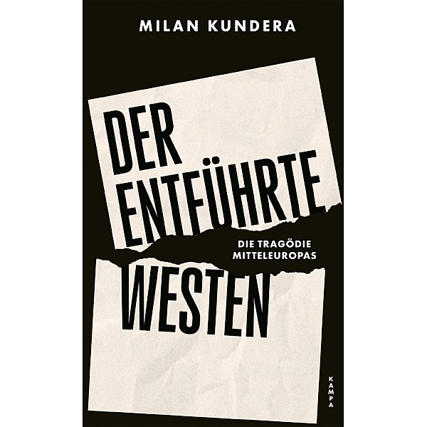 Der entführte Westen, Milan Kundera