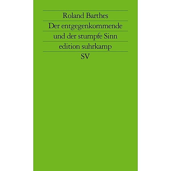 Der entgegenkommende und der stumpfe Sinn, Roland Barthes