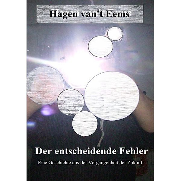 Der entscheidende Fehler