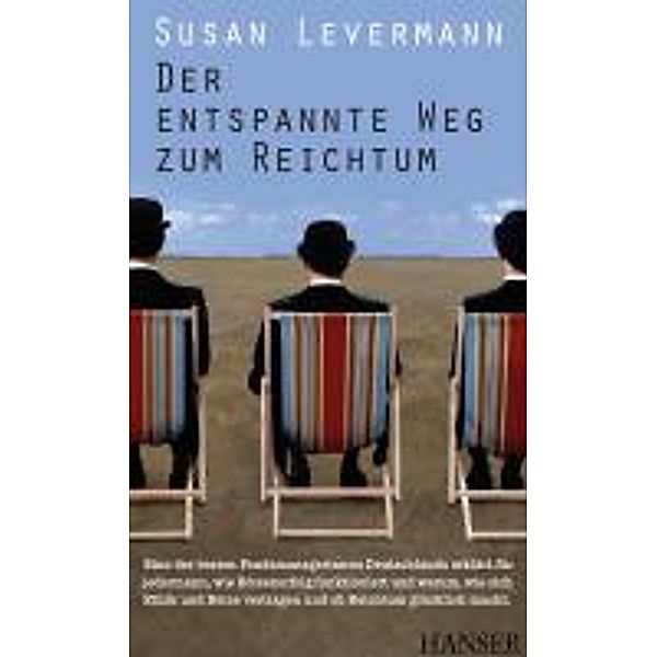 Der entspannte Weg zum Reichtum, Susan Levermann