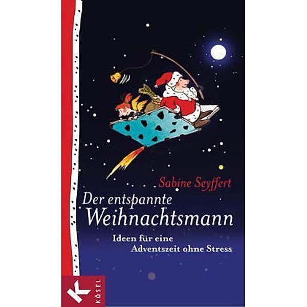 Der entspannte Weihnachtsmann, Sabine Seyffert