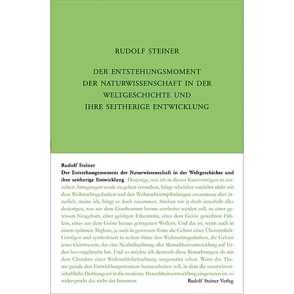 Der Entstehungsmoment der Naturwissenschaft in der Weltgeschichte und ihre seitherige Entwickelung, Rudolf Steiner