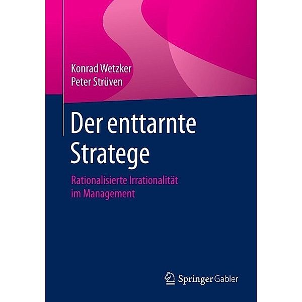 Der enttarnte Stratege, Konrad Wetzker, Peter Strüven