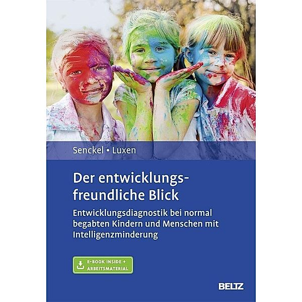 Der entwicklungsfreundliche Blick, Barbara Senckel, Ulrike Luxen