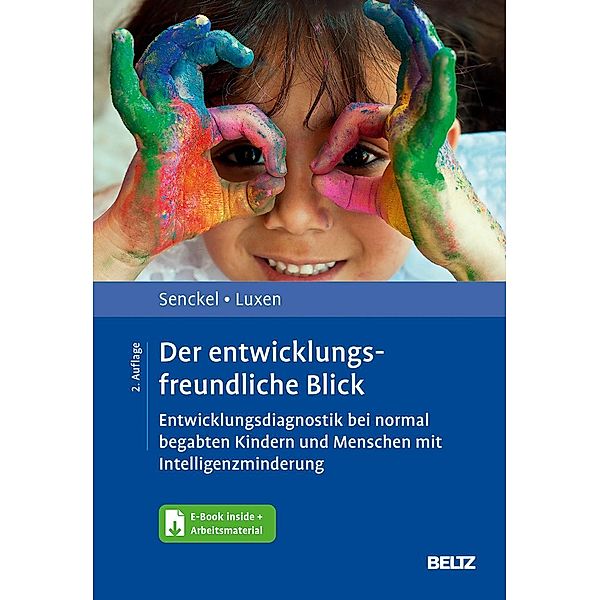 Der entwicklungsfreundliche Blick, m. 1 Buch, m. 1 E-Book, Barbara Senckel, Ulrike Luxen