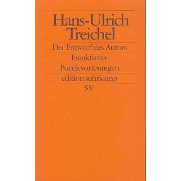 Der Entwurf des Autors, Hans-Ulrich Treichel