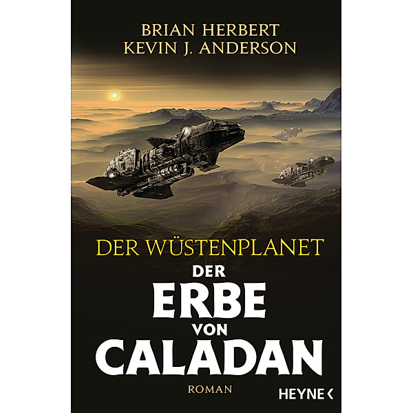 Der Erbe von Caladan / Der Wüstenplanet - Caladan Trilogie Bd.3, Brian Herbert, Kevin J. Anderson