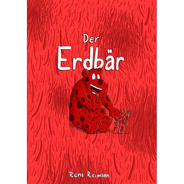 Der Erdbär, Reni Reimann