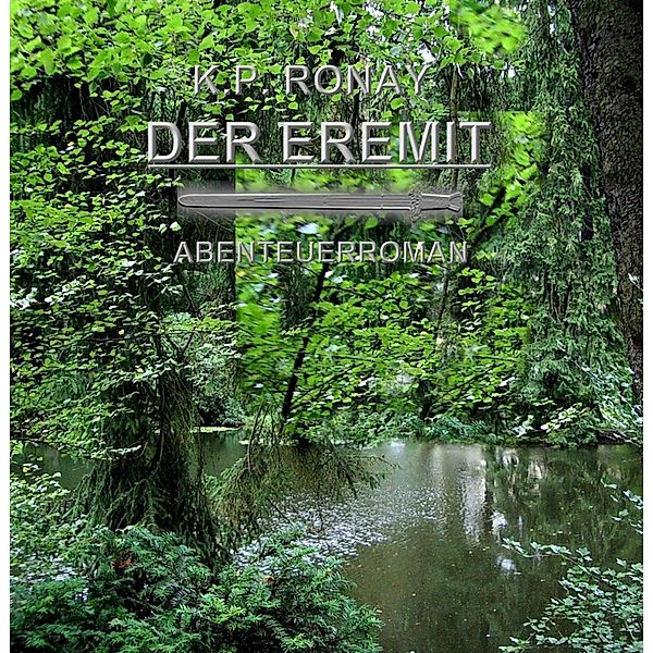 DER EREMIT, K. Ronay