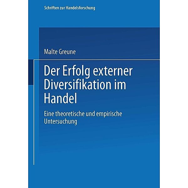 Der Erfolg externer Diversifikation im Handel, Malte Greune