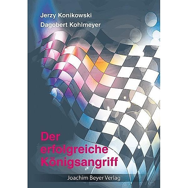Der erfolgreiche Königsangriff, Jerzy Konikowski, Dagobert Kohlmeyer