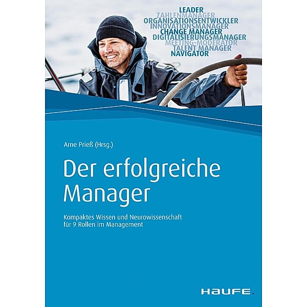 Der erfolgreiche Manager / Haufe Fachbuch, Arne Prieß
