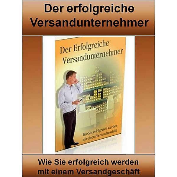 Der erfolgreiche Versandunternehmer, Horst Ludwig