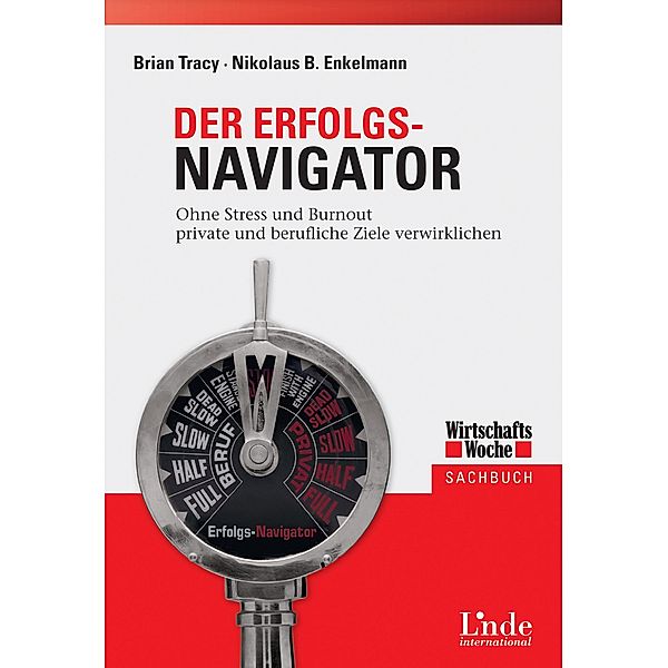 Der Erfolgs-Navigator, Nikolaus Enkelmann, Brian Tracy