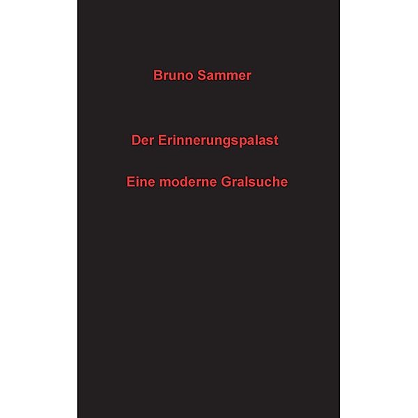 Der Erinnerungspalast, Bruno Sammer