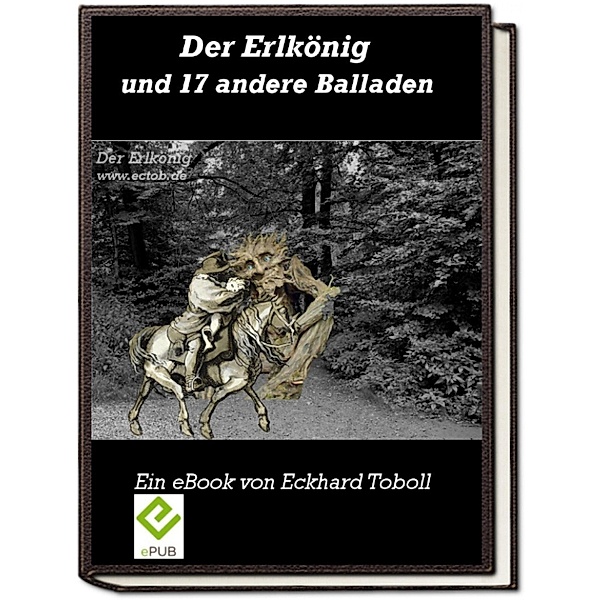 Der Erlkönig und 17 andere Balladen, Eckhard Toboll