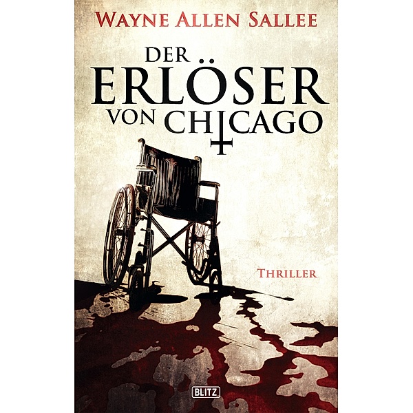 Der Erlöser von Chicago, Wayne Allen Sallee