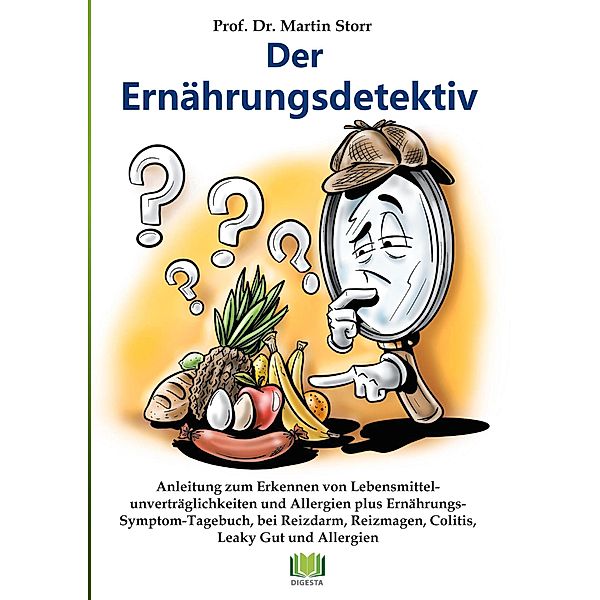 Der Ernährungsdetektiv, Martin Storr