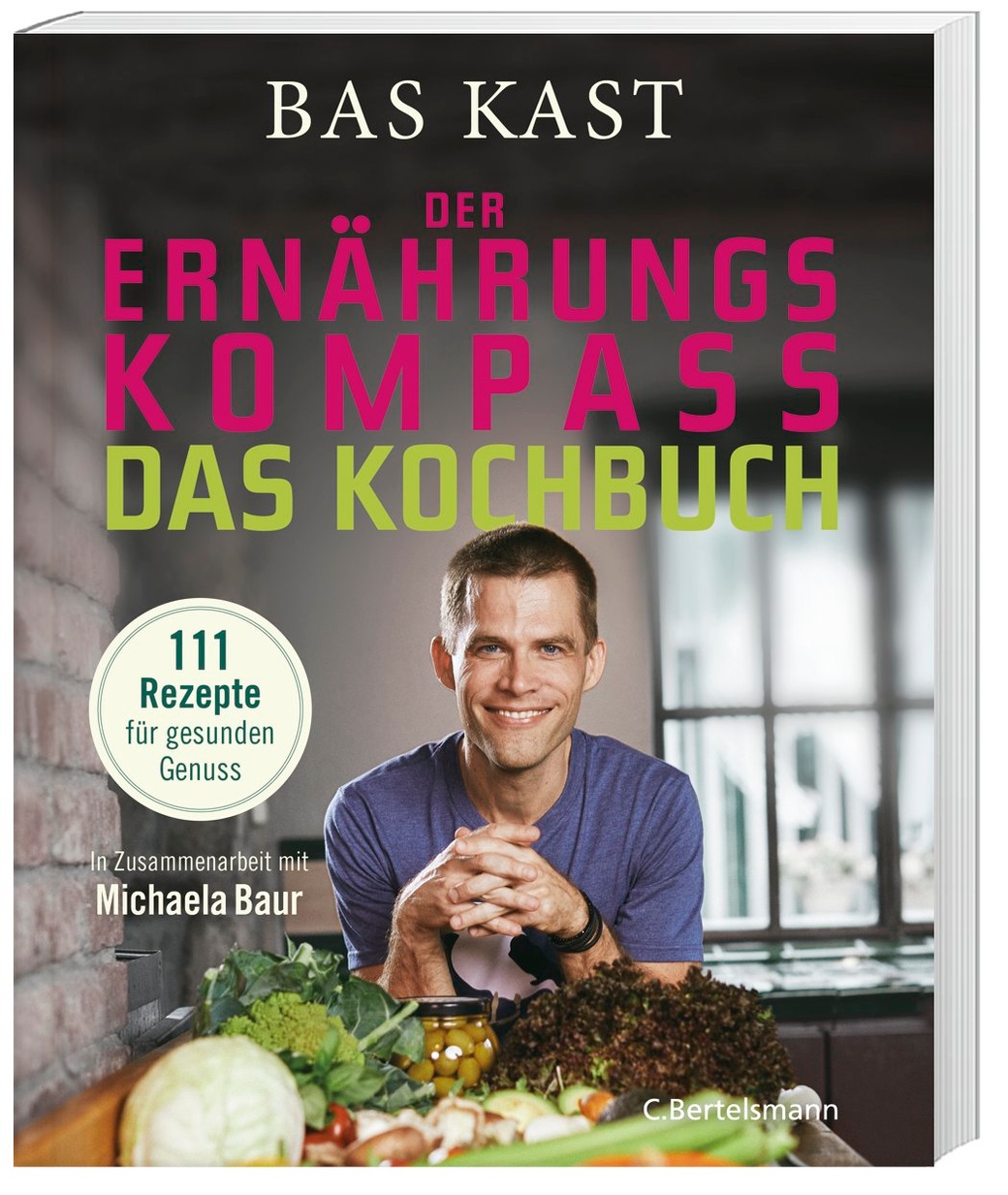 Bas Kast: Der Ernährungskompass, Das Kochbuch