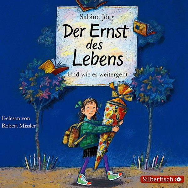 Der Ernst des Lebens, 1 Audio-CD, Sabine Jörg