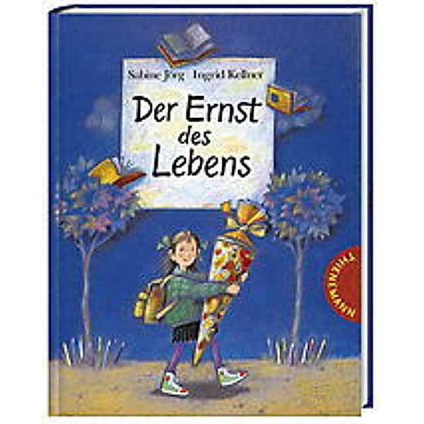Der Ernst des Lebens, kleine Ausgabe, Sabine Jörg, Ingrid Kellner