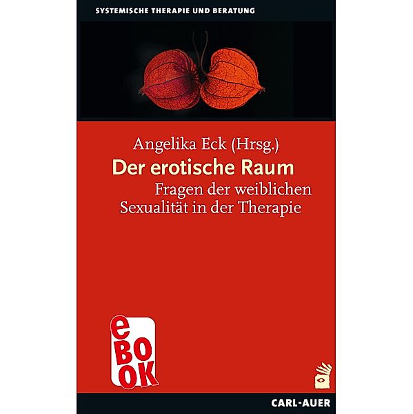 Der erotische Raum / Systemische Therapie