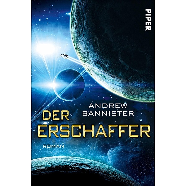 Der Erschaffer / Spin-Trilogie Bd.3, Andrew Bannister