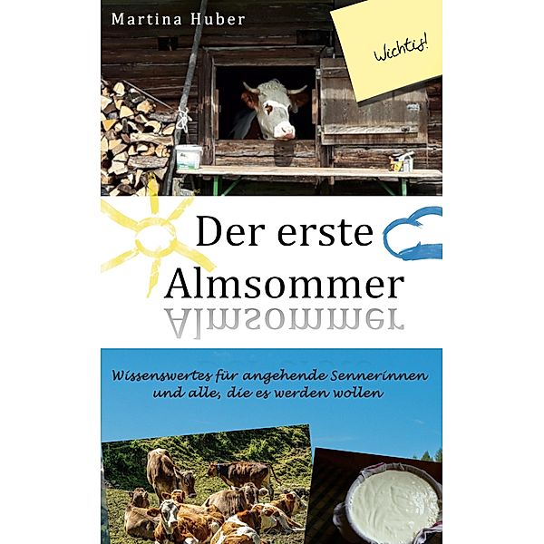 Der erste Almsommer, Martina Huber