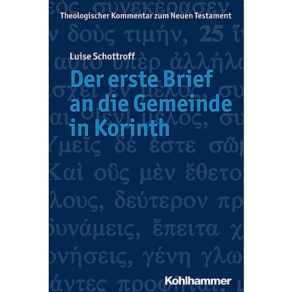 Der erste Brief an die Gemeinde in Korinth, Luise Schottroff