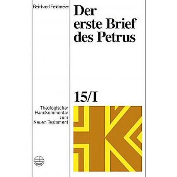 Der erste Brief des Petrus, Reinhard Feldmeier