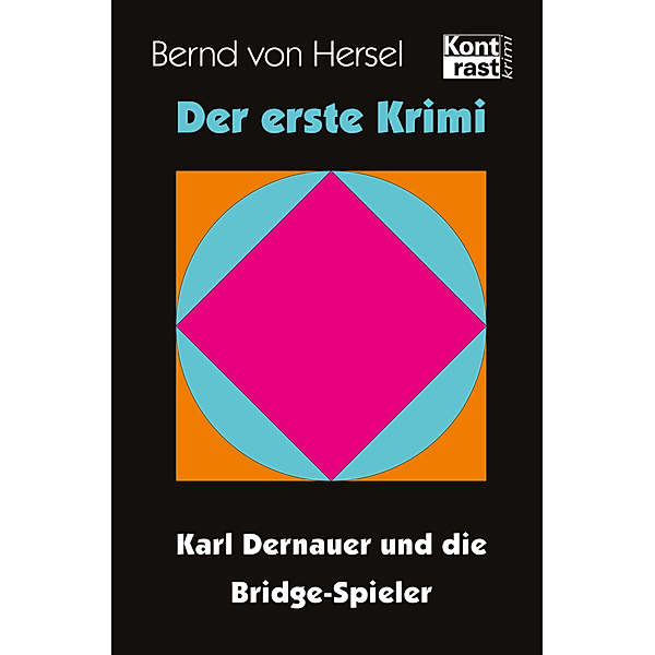 Der erste Krimi, Bernd von Hersel