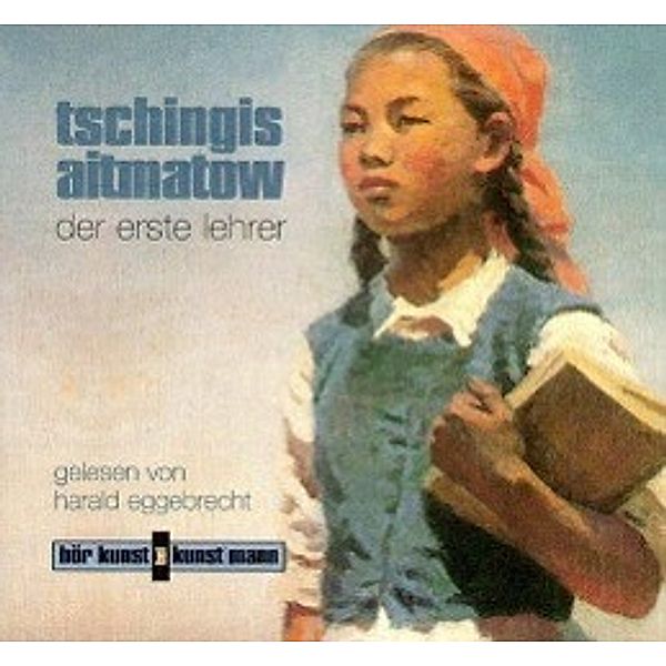 Der erste Lehrer CD, 2 Teile, Tschingis Aitmatow