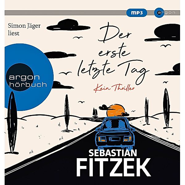 Der erste letzte Tag,1 Audio-CD, 1 MP3, Sebastian Fitzek