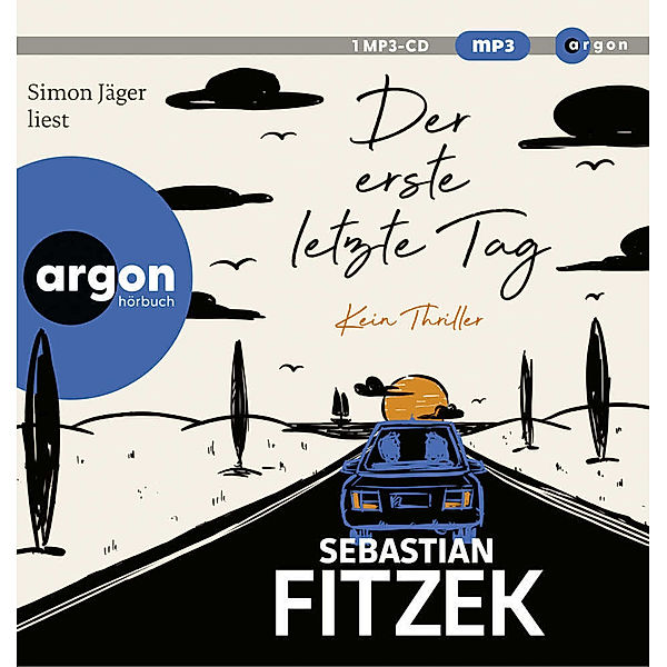 Der erste letzte Tag,1 Audio-CD, 1 MP3, Sebastian Fitzek