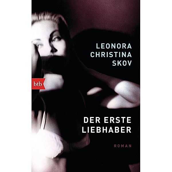 Der erste Liebhaber, Leonora Christina Skov