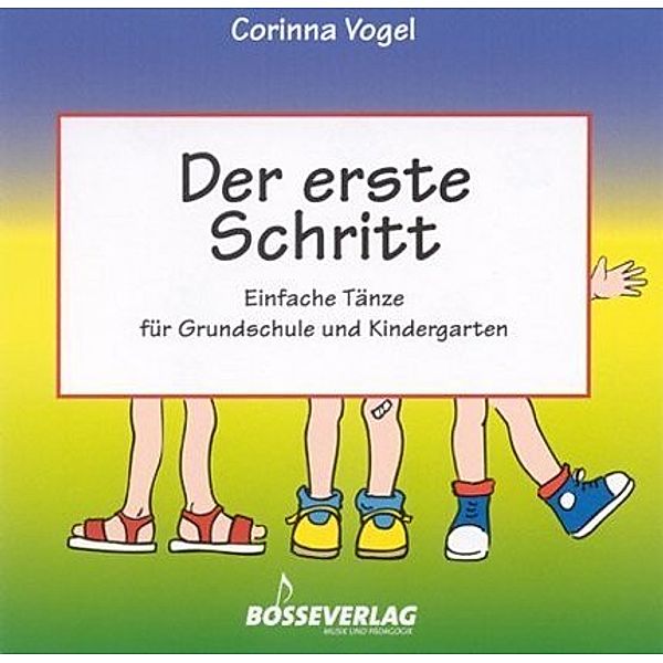 Der erste Schritt, 1 Audio-CD,1 Audio-CD, Corinna Vogel