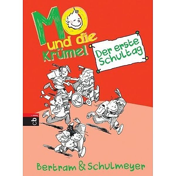 Der erste Schultag / Mo und die Krümel Bd.1, Rüdiger Bertram