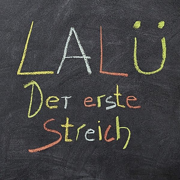 Der Erste Streich, Lalü