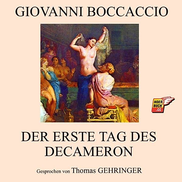 Der erste Tag des Decameron, Giovanni Boccaccio