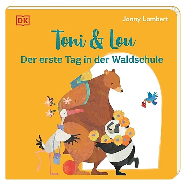 Der erste Tag in der Waldschule / Toni & Lou Bd.1, Jonny Lambert