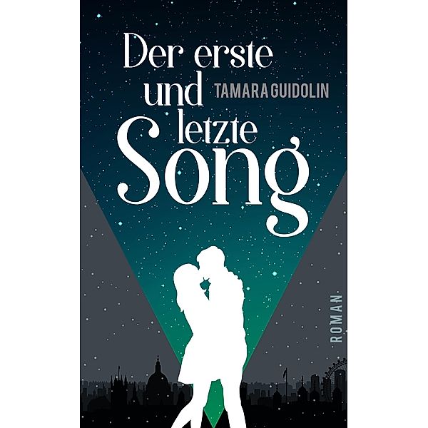 Der erste und letzte Song, Tamara Guidolin