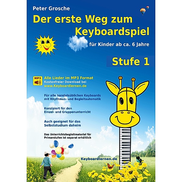 Der erste Weg zum Keyboardspiel (Stufe 1) / Der erste Weg zum Keyboardspiel Bd.1, Peter Grosche