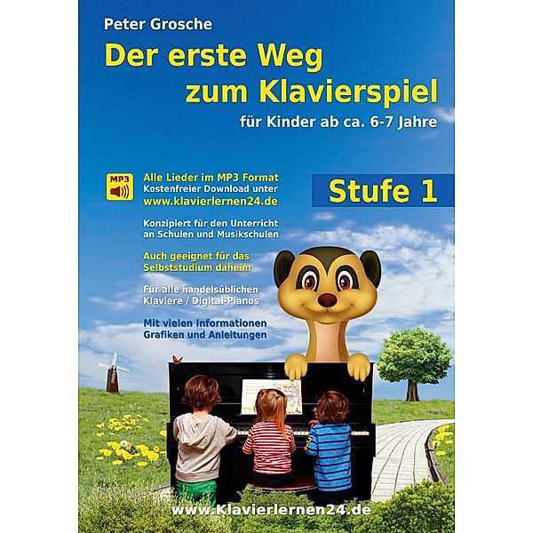 Der erste Weg zum Klavierspiel (Stufe 1) / Der erste Weg zum Klavierspiel Bd.1, Peter Grosche