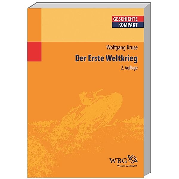 Der Erste Weltkrieg, Wolfgang Kruse