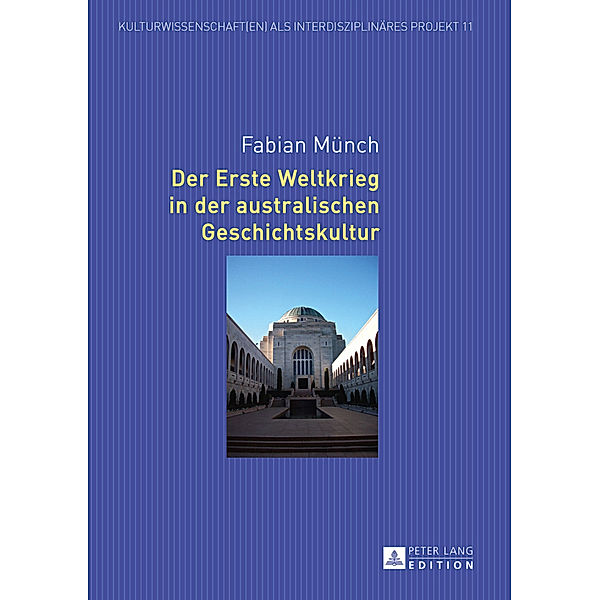 Der Erste Weltkrieg in der australischen Geschichtskultur, Fabian Münch