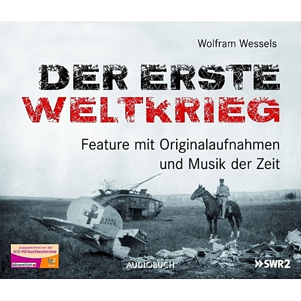 Der Erste Weltkrieg (Neuausgabe), Wolfram Wessels