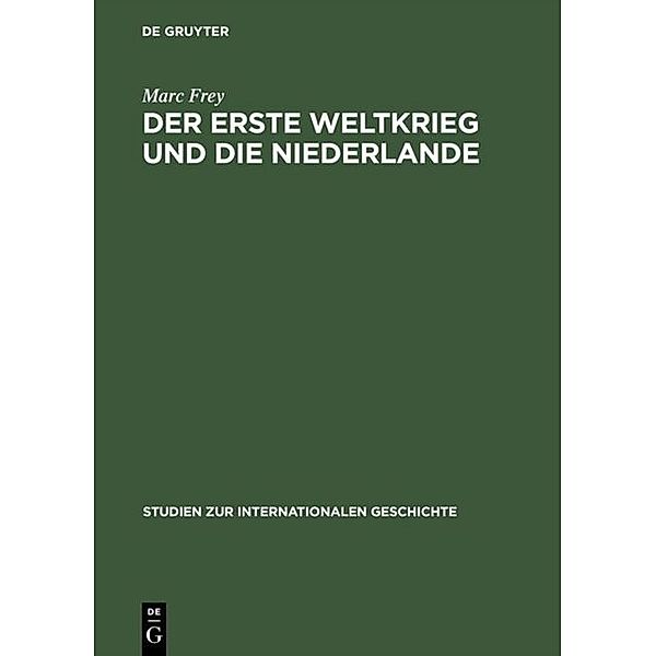 Der Erste Weltkrieg und die Niederlande, Marc Frey