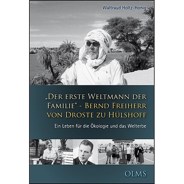 Der erste Weltmann der Familie - Bernd Freiherr von Droste zu Hülshoff, Waltraud Holtz-Honig