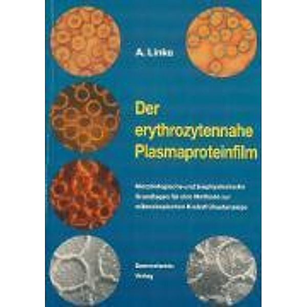 Der erythrozytennahe Plasmaproteinfilm, Arno Linke