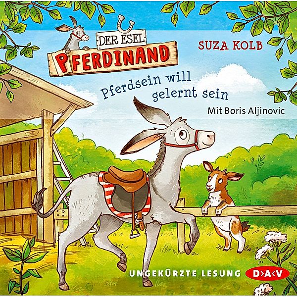 Der Esel Pferdinand - Pferdsein will gelernt sein, 2 CDs, Suza Kolb